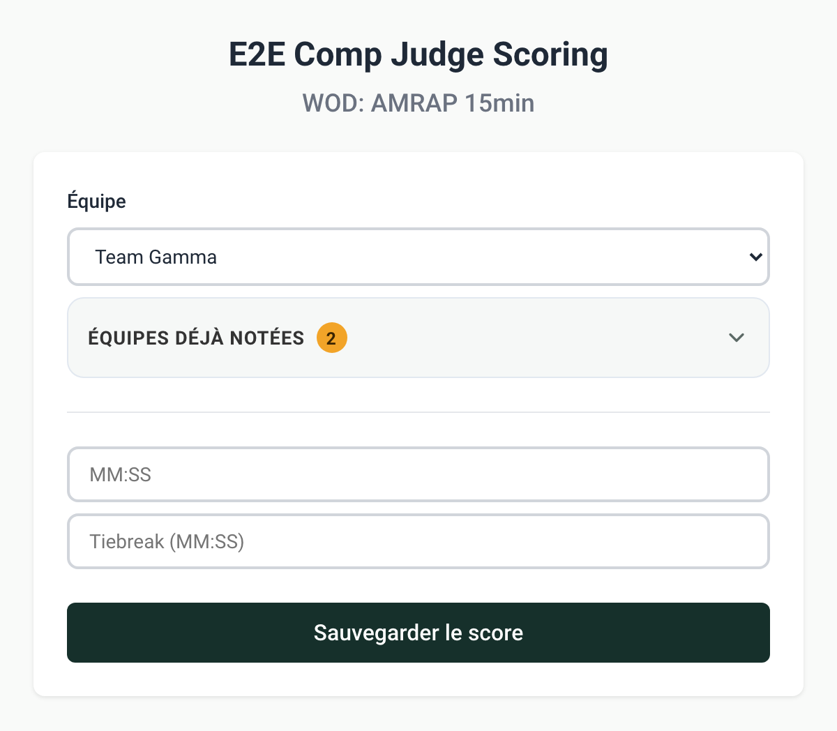 Grille de notation du juge : sélecteur d'équipe, bloc Équipes déjà notées replié, champs de saisie et bouton Sauvegarder le score